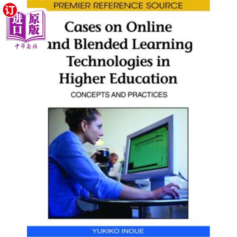 海外直订Cases on Online and Blended Learning Technologies in Higher Education: Concepts  高等教育在线与混合学习技术