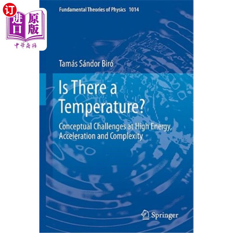 海外直订Is There a Temperature?: Conceptual Challenges at High Energy, Acceleration and  有体温吗？：高能、和复