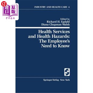 海外直订医药图书Health Services and Health Hazards: The Employee's Need to Know: The Employee's  健康服务和健康危害
