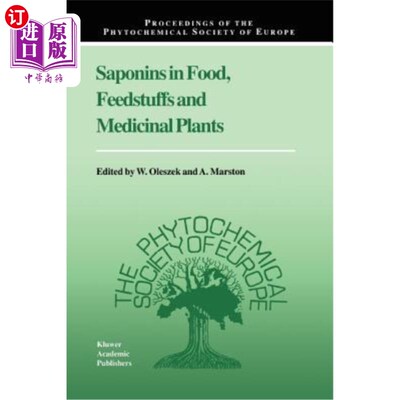 海外直订Saponins in Food, Feedstuffs and Medicinal Plants 食品、饲料和药用植物中的皂甙