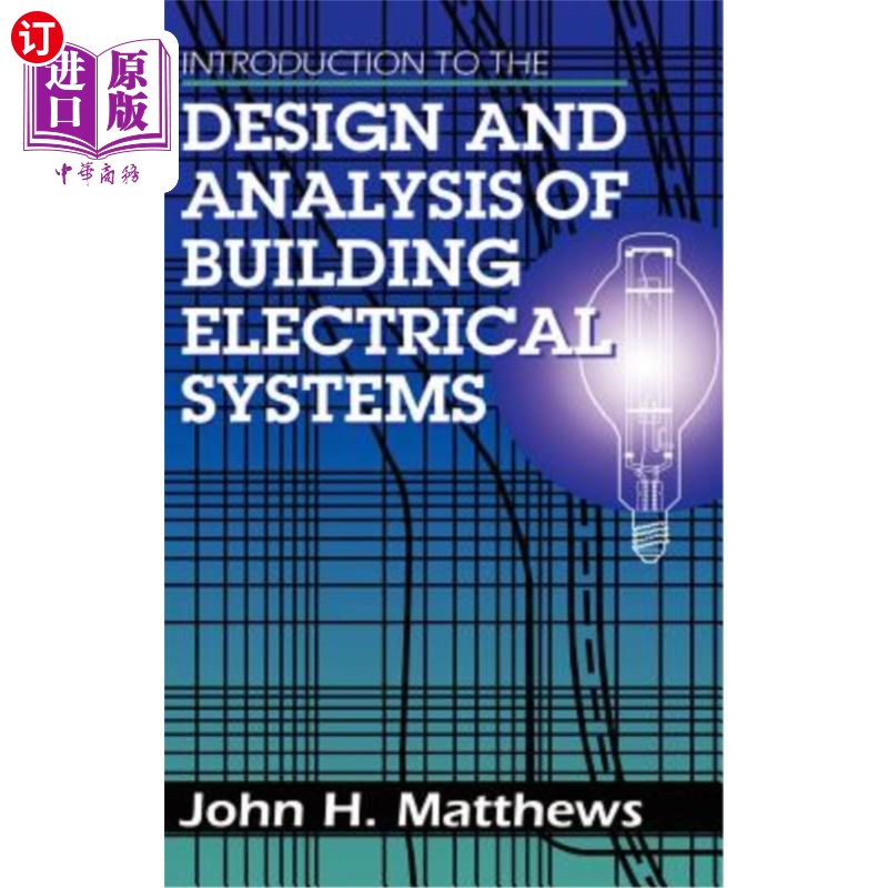 海外直订Introduction to the Design and Analysis of Building Electrical Systems 建筑电气系统设计与分析导论