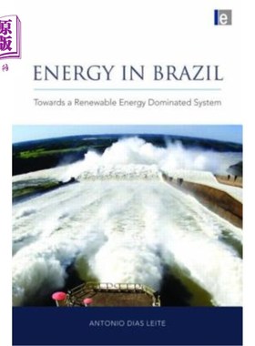 海外直订Energy in Brazil: Towards a Renewable Energy Dominated System 巴西的能源:走向以可再生能源为主导的体系