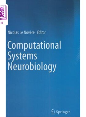 海外直订医药图书Computational Systems Neurobiology 计算系统神经生物学