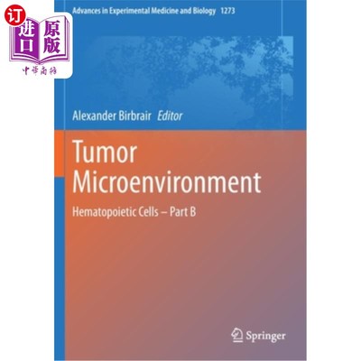 海外直订医药图书Tumor Microenvironment: Hematopoietic Cells - Part B 肿瘤微环境:造血细胞- B部分