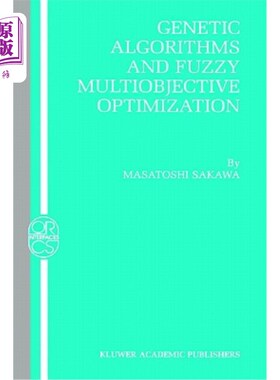 海外直订Genetic Algorithms and Fuzzy Multiobjective Optimization 遗传算法与模糊多目标优化