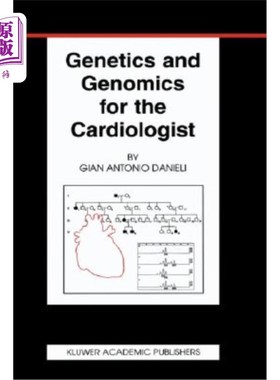 海外直订医药图书Genetics and Genomics for the Cardiologist 心脏病学家的遗传学和基因组学