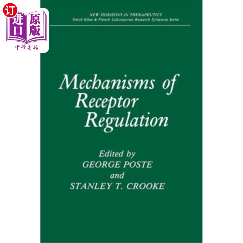 海外直订Mechanisms of Receptor Regulation 受体调节机制
