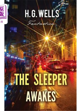 海外直订The Sleeper Awakes 当沉睡者觉醒