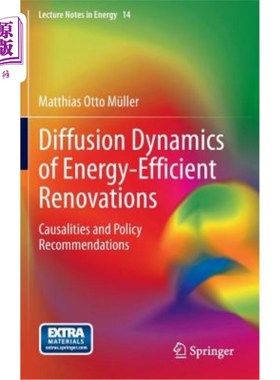海外直订Diffusion Dynamics of Energy-Efficient Renovations: Causalities and Policy Recom 节能改造的扩散动力学：因果