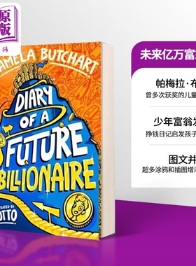未来亿万富翁日记 获奖作家帕梅拉 布莱德 列 Diary of a Future Billionaire 英文原版 Pamela Butchart 搞笑小说【中商原版