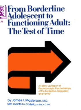 海外直订医药图书From Borderline Adolescent to Functioning Adult: The Test of Time 从边缘性青少年到功能性成年人:时间