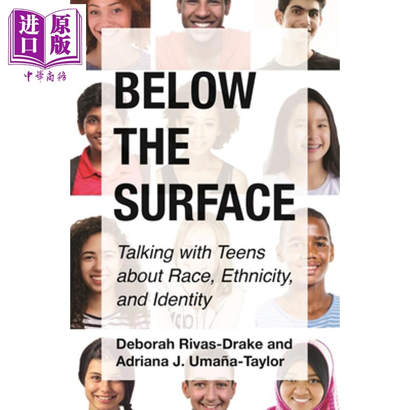 预售 表面之下 与青少年谈论种族 民族和身份 Below the Surface 英文原版 Deborah Rivas-Drake【中商原版】
