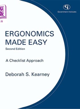 海外直订Ergonomics Made Easy: A Checklist Approach, Second Edition 人类工效学变得简单：检查表方法，第二版