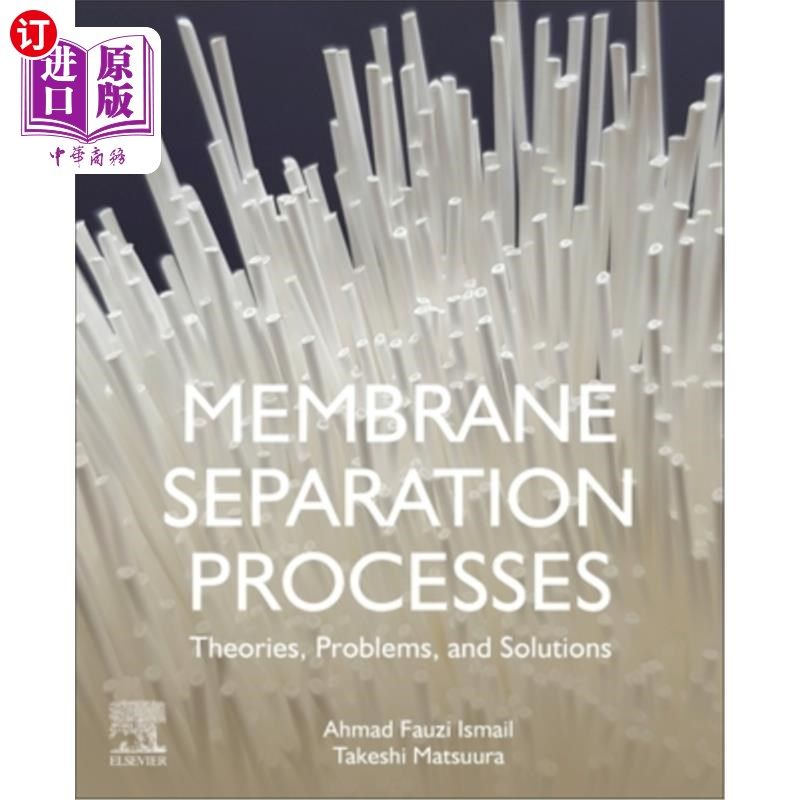 海外直订membrane separation processes: theories, problems, and