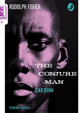 海外直订Conjure-Man Dies: A Harlem Mystery 魔术师之死：哈莱姆之谜