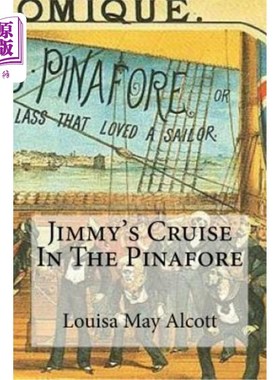 海外直订Jimmy's Cruise In The Pinafore 吉米在海滩上的巡游