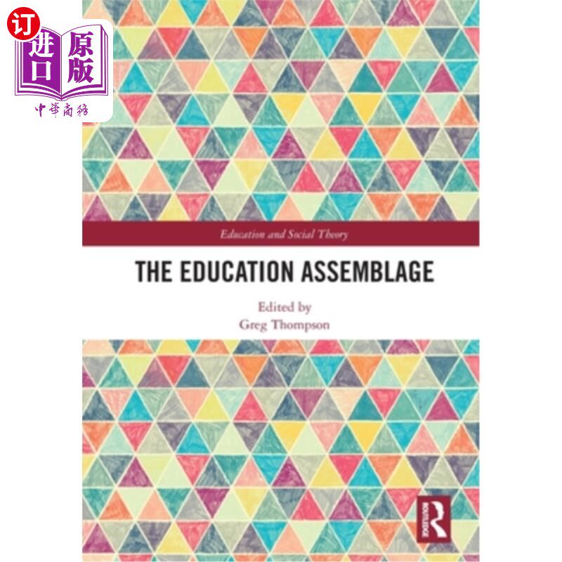 海外直订The Education Assemblage 教育大会