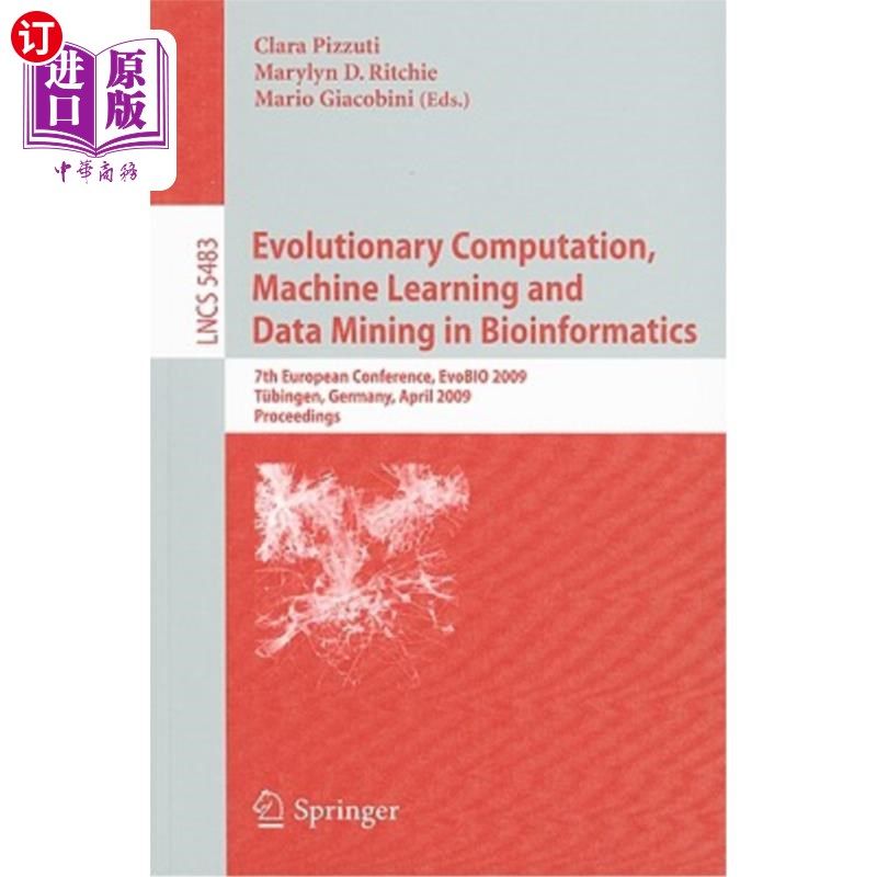 海外直订Evolutionary Computation, Machine Learning and Data Mining in Bioinformatics: 7t 生物信息学中的进化计算、机
