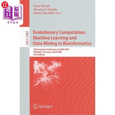 海外直订Evolutionary Computation, Machine Learning and Data Mining in Bioinformatics: 7t 生物信息学中的进化计算、机