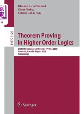 海外直订Theorem Proving in Higher Order Logics 高阶逻辑中的定理证明