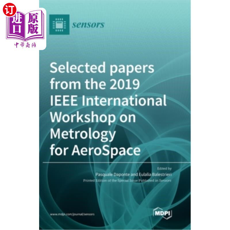 海外直订Selected papers from the 2019 IEEE International Workshop on Metrology for AeroS 2019年IEEE航