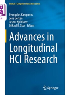 海外直订Advances in Longitudinal Hci Research 纵向人机交互研究进展
