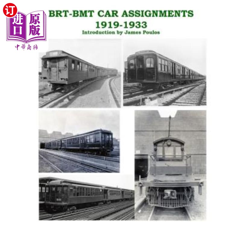 海外直订BRT - BMT Car Assignments 1919 - 1933 BRT-BMT车辆分配1919-1933