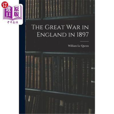 海外直订The Great war in England in 1897 1897年的英国大战