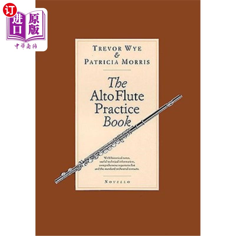 海外直订The Alto Flute Practice Book 中音长笛练习本