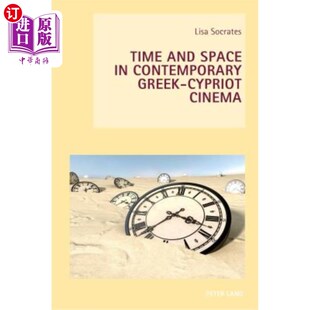 Cypriot 时间和空间 Space 塞浦路斯电影中 当代希腊 Cinema Greek Contemporary and 海外直订Time