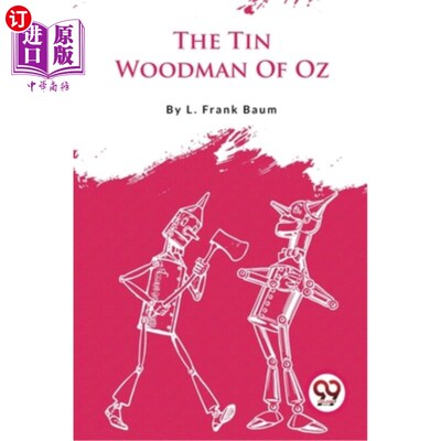 海外直订The Tin Woodman Of Oz 奥兹国的铁皮人