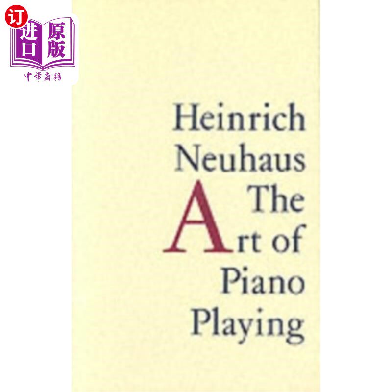 海外直订Art of Piano Playing 钢琴演奏艺术