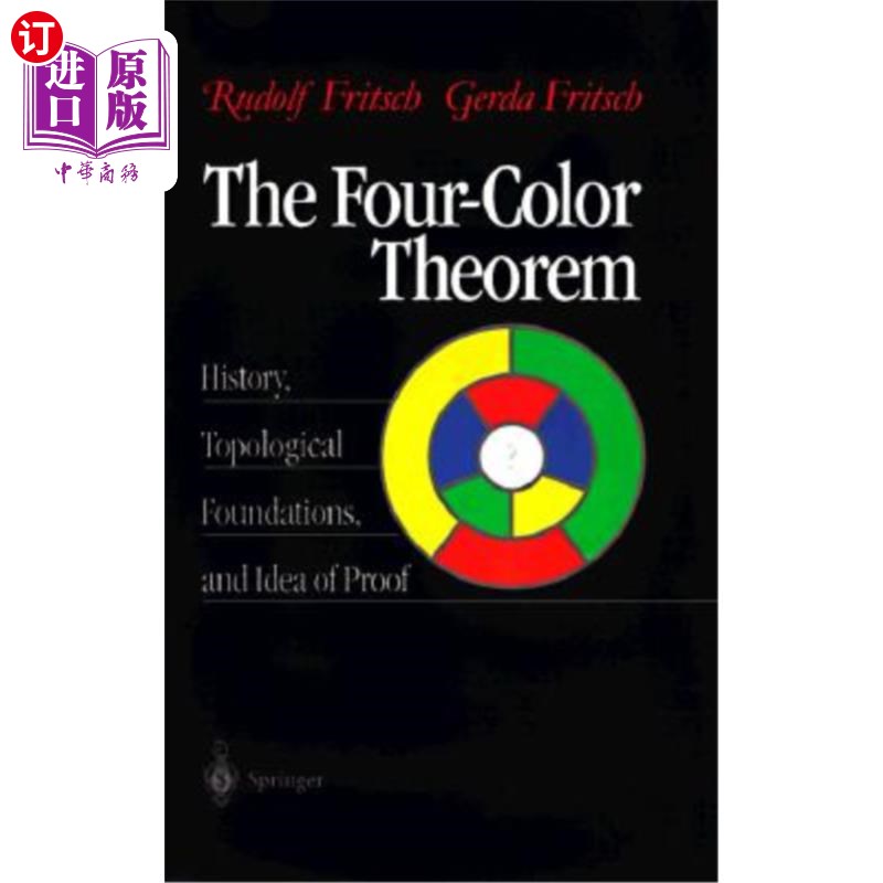 海外直订The Four-Color Theorem: History, Topological Foundations, and Idea of Proof 四色定理:历史、拓扑基础和证明思