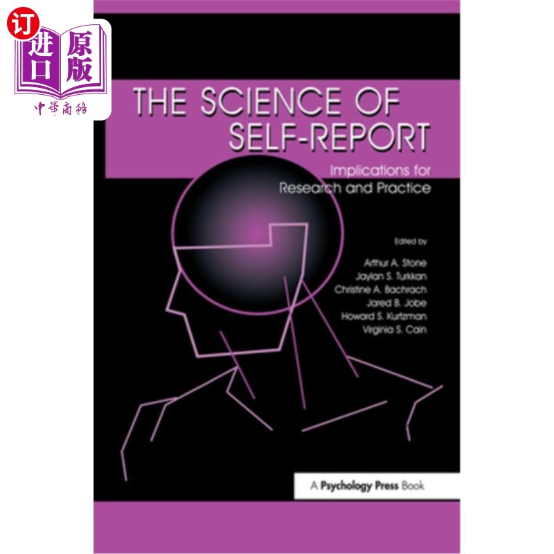 海外直订The Science of Self-report: Implications for Research and Practice 自我报告的科学:对研究和实践的启示