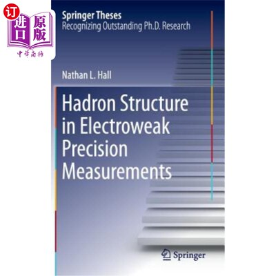 海外直订Hadron Structure in Electroweak Precision Measurements 弱电精密测量中的强子结构