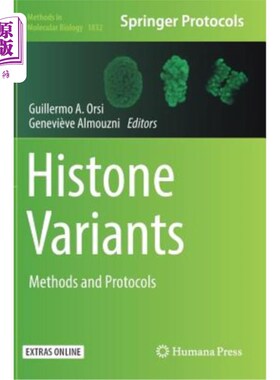 海外直订Histone Variants: Methods and Protocols 组蛋白变体:方法和协议