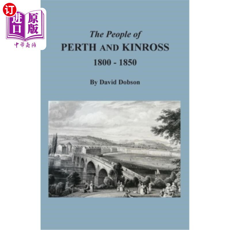 海外直订The People of Perth and Kinross, 1800-1850 珀斯和金罗斯的人民(1800-1850年