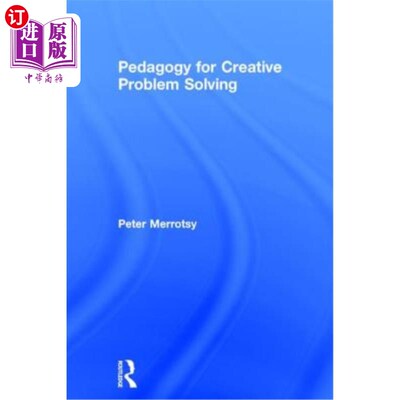 海外直订Pedagogy for Creative Problem Solving 创造性问题解决教学法