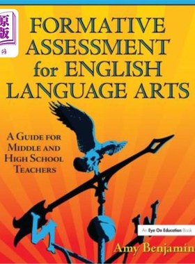 海外直订Formative Assessment for English Language Arts: A Guide for Middle and High Scho 英语语言艺术形成性评估:初