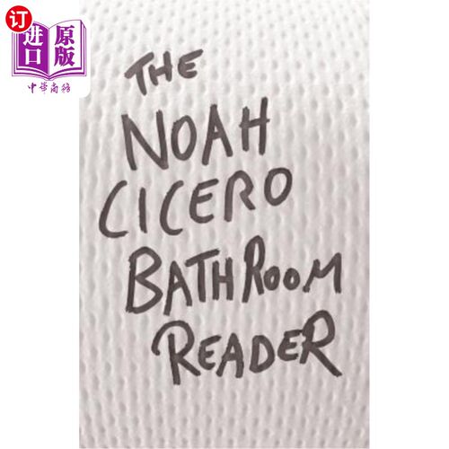 海外直订The Noah Cicero Bathroom Reader 诺亚·西塞罗的浴室读本