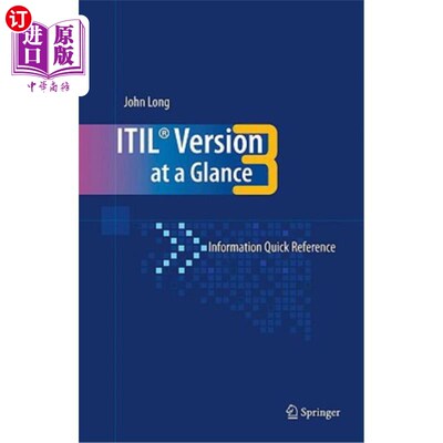 海外直订Itil Version 3 at a Glance: Information Quick Reference Itil版本3简介:信息快速参考
