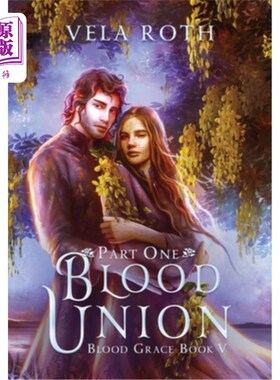 海外直订Blood Union Part One: A Fantasy Romance 血色联盟第1部分:梦幻罗曼史