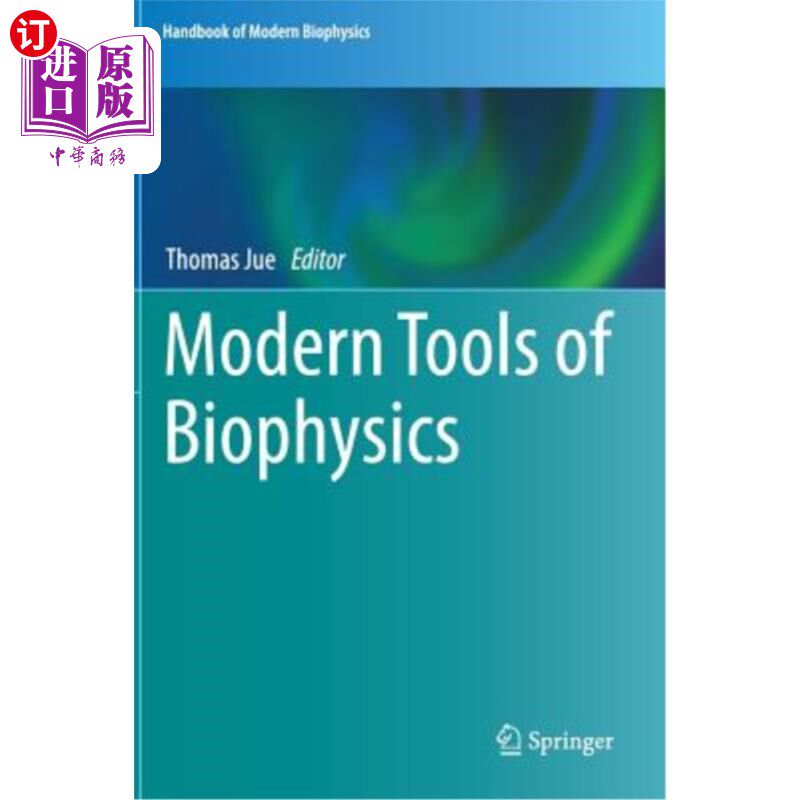 海外直订Modern Tools of Biophysics 现代生物物理学工具