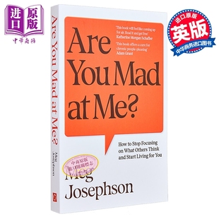 Meg 别再关注别人 心理 开始为自己而活 你生我 You 英文原版 Josephson 想法 Mad 中商原版 Are 气了吗
