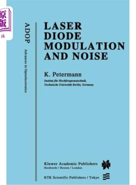 海外直订Laser Diode Modulation and Noise 激光二极管调制与噪声