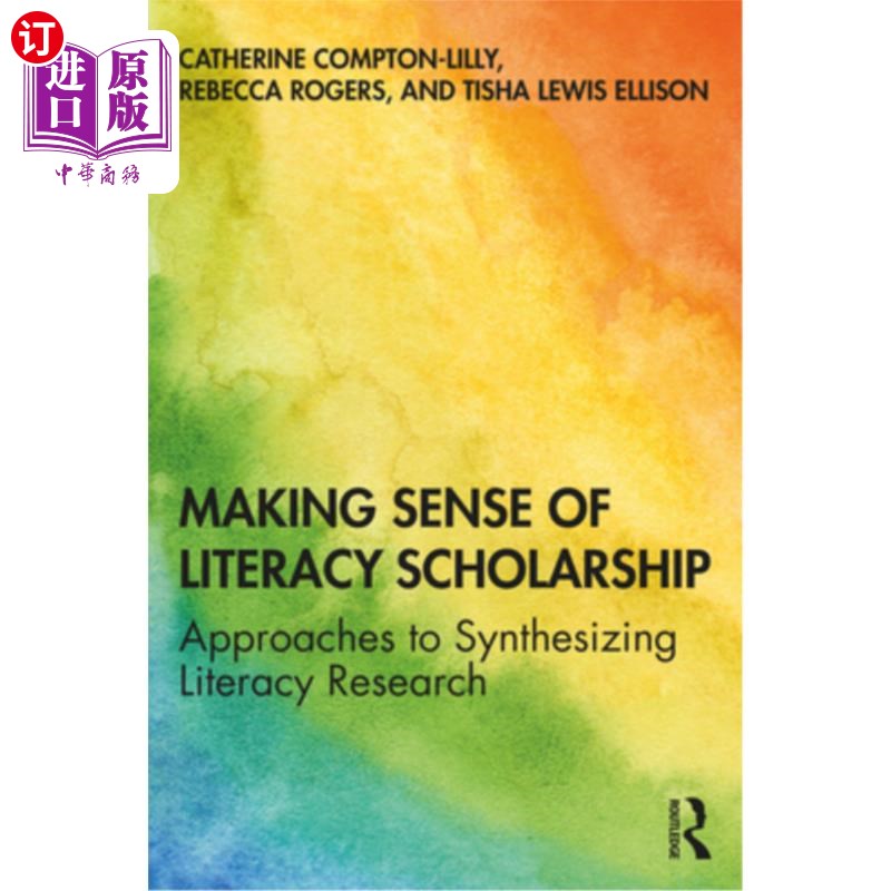 海外直订Making Sense of Literacy Scholarship: Approaches to Synthesizing Literacy Resear 理解识字学术:综合识字研究