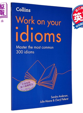 Collins Work on your Idioms Second edition 柯林斯攻破你的惯用语 第2版 英文原版 英语练习册【中商原版】