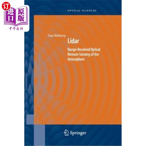 海外直订Lidar: Range-Resolved Optical Remote Sensing of the Atmosphere 激光雷达：大气的距离分辨光学遥感