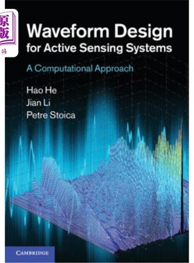 海外直订Waveform Design for Active Sensing Systems: A Computational Approach 主动传感系统的波形设计:一种计算方法