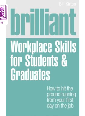 海外直订Brilliant Workplace Skills for Students & Gradua... 为学生和毕业生提供出色的工作技能